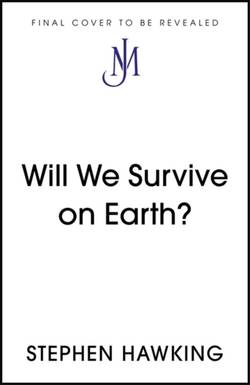 Will We Survive on Earth?