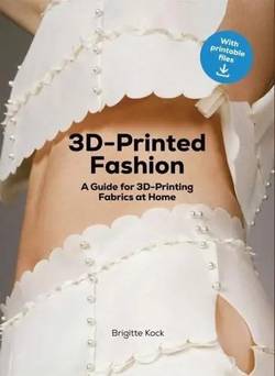 3D Printed Fashion