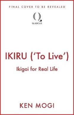 IKIRU ('To Live')