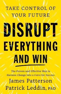 Disrupt Everything