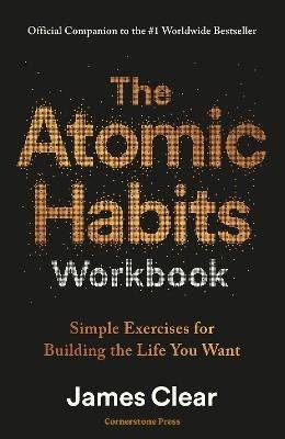 The Atomic Habits Workbook