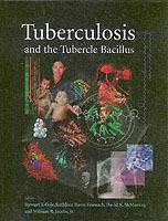 Tuberculosis and the tubercle bacillus