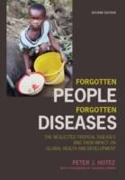 Forgotten People, Forgotten Diseases: The Neglected Tropical Diseases and t