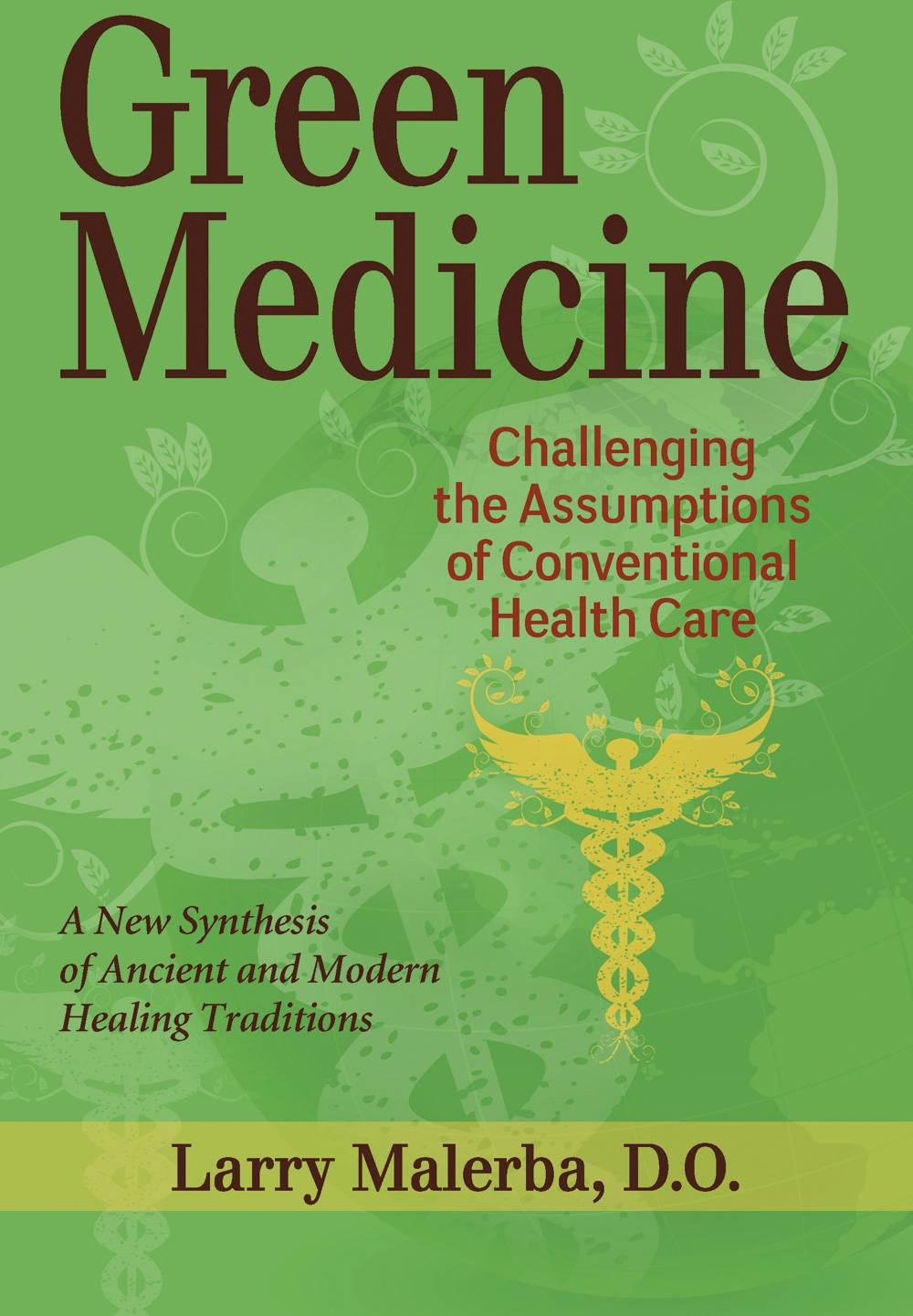 Green medicine - reconsidering our approach to healing