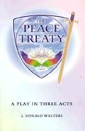 Peace Treaty : A Play in Three Acts