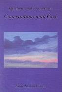 Questions And Answers From Conversations With God