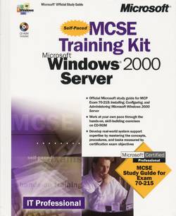 MCSE Training Kit: Microsoft Windows 2000 Server 