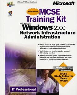MCSE Training Kit: Microsoft Windows 2000 Network Infrastructure Administra