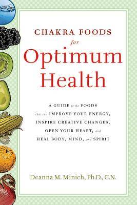 Chakra food for optimum health - a guide to the foods that can improve your