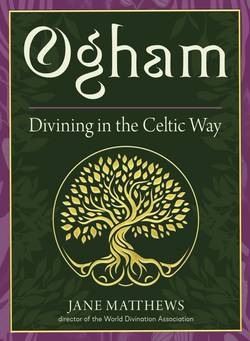 Ogham: Divining in the Celtic Way (25-Card Deck and 192-Page Guidebook)