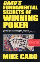 Caros Fundamental Secrets of Winning Poker