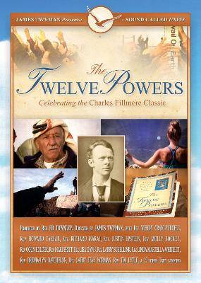 Twelve Powers Dvd : Celebrating the Charles Fillmore Classic