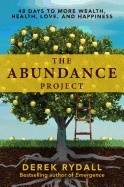 Abundance project - 40 days to more wealth, health, love, and happiness