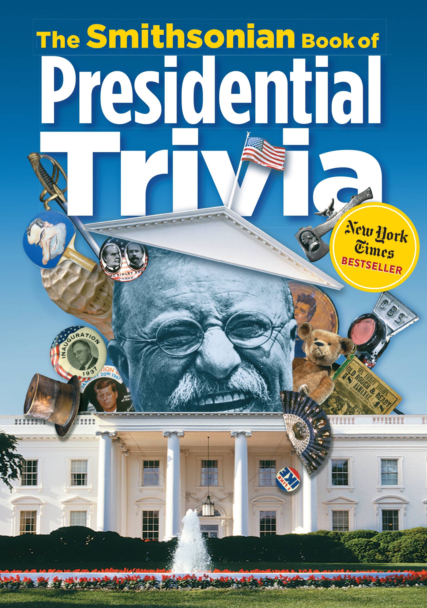 Smithsonian Book Of Presidential Trivia