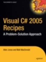 Visual C# 2005 Recipes: A Problem-Solution Approach