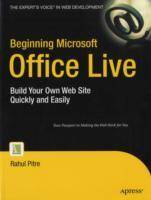 Beginning Microsoft Office Live: Build Your Own Web Site Quickly and Easily
