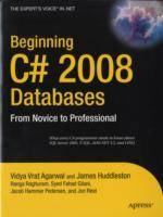 Beginning C# 2008 Databases: From Novice to Professional