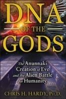 Dna of the gods - the anunnaki creation of eve and the alien battle for hum