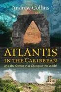 Atlantis in the caribbean - and the comet that changed the world