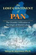 Lost continent of pan - the oceanic civilization at the origin of world cul