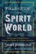 Field Guide To The Spirit World