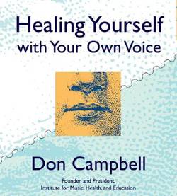 Healing Yourself with Your Own Voice
