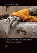 Touching enlightenment - finding realization in the body