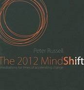 2012 mindshift - meditations for times of accelerating change