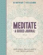 Meditate A Guided Journal
