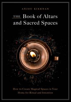 Book Of Altars And Sacred Spaces