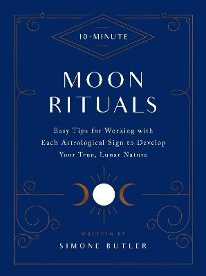 10-Minute Moon Rituals