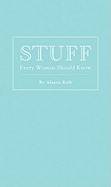 Stuff every woman should know