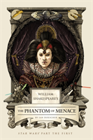 Shakespeare Phantom Menace
