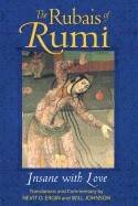 Rubais Of Rumi : Insane With Love
