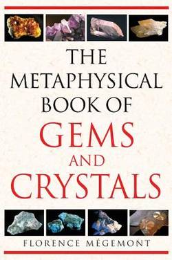 Metaphysical Book Of Gems And Crystals