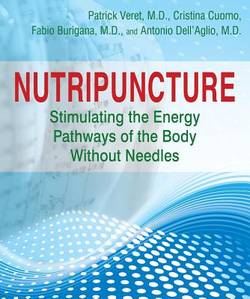 Nutripuncture: Essential Nutrients For The Meridians