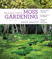 The Magical World of Moss Gardening