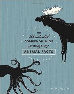 Illustrated compendium of amazing animal facts