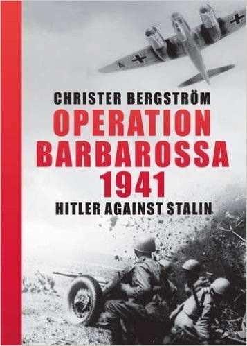 Operation Barbarossa 1941 : Hitler against Stalin