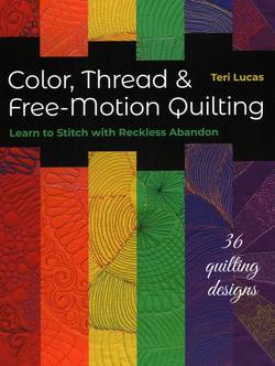 Color, Thread  Free-Motion Quilting
