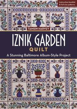 Iznik garden quilt - a stunning baltimore album-style project