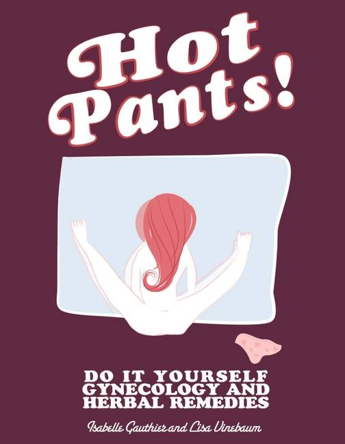 Hot pants! - do-it-yourself gynecology