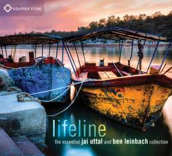 Lifeline : The Essential Jai Uttal and Ben Leinbach Collection