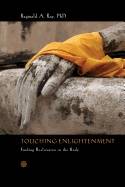 Touching enlightenment - finding realization in the body
