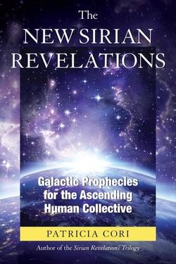 New sirian revelations - galactic prophecies for the ascending humancollect