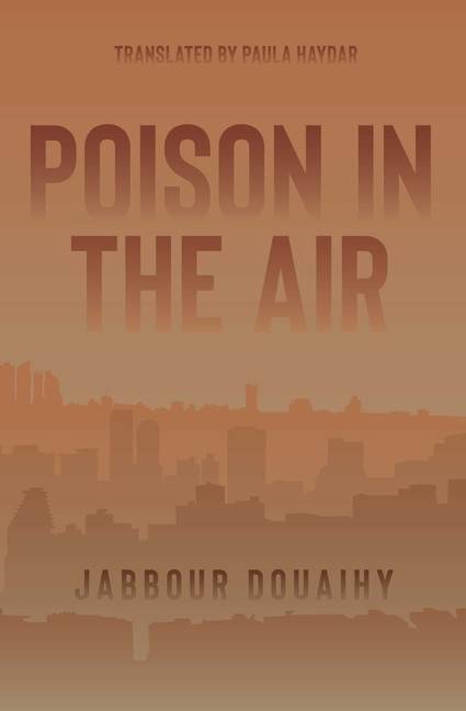 Poison In The Air : A Novel