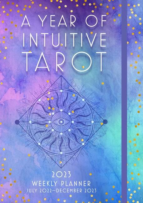 A Year of Intuitive Tarot 2023 Weekly Pl
