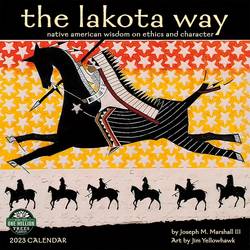 Lakota Way 2023 Calendar : Art by Jim Yellowhawk