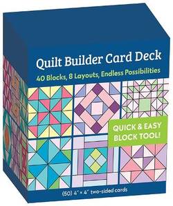 Quilt Builder Card Deck: 40 Block, 8 Layouts, Endless Possibilities