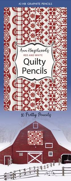 Ann Hazelwood’s Red  White Quilty Pencils